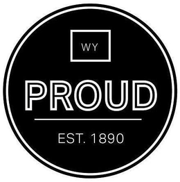 WY PROUD EST. 1890 trademark