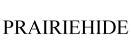PRAIRIEHIDE trademark