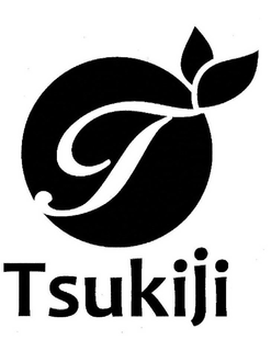 T TSUKIJI trademark