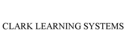 CLARK LEARNING SYSTEMS trademark