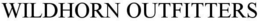WILDHORN OUTFITTERS trademark