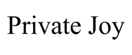PRIVATE JOY trademark