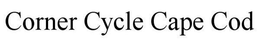 CORNER CYCLE CAPE COD trademark