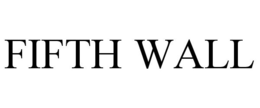 FIFTH WALL trademark