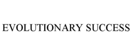 EVOLUTIONARY SUCCESS trademark