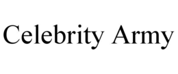 CELEBRITY ARMY trademark