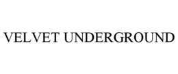 VELVET UNDERGROUND trademark