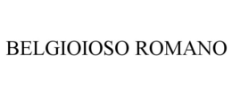 BELGIOIOSO ROMANO trademark