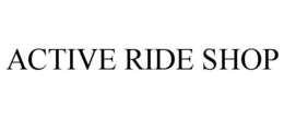 ACTIVE RIDE SHOP trademark