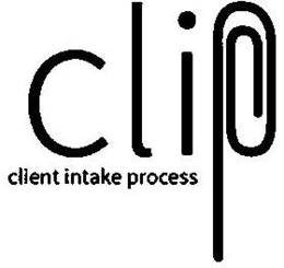 CLIP CLIENT INTAKE PROCESS trademark