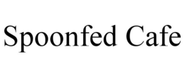 SPOONFED CAFE trademark