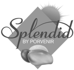 SPLENDID BY PORVENIR trademark