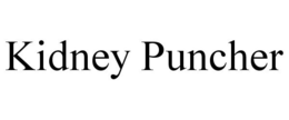 KIDNEY PUNCHER trademark