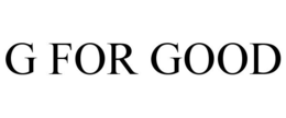 G FOR GOOD trademark