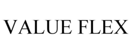 VALUE FLEX trademark