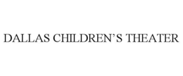 DALLAS CHILDREN'S THEATER trademark