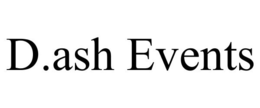 D.ASH EVENTS trademark