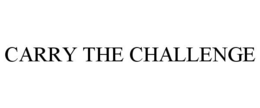 CARRY THE CHALLENGE trademark