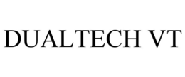 DUALTECH VT trademark