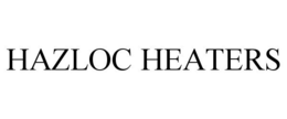HAZLOC HEATERS trademark