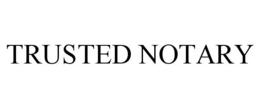 TRUSTED NOTARY trademark