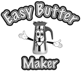 EASY BUTTER MAKER trademark
