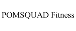 POMSQUAD FITNESS trademark