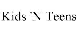KIDS 'N TEENS trademark