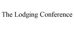 THE LODGING CONFERENCE trademark