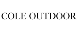 COLE OUTDOOR trademark