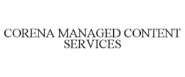 CORENA MANAGED CONTENT SERVICES trademark