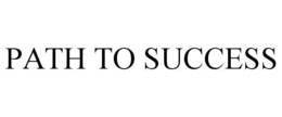 PATH TO SUCCESS trademark