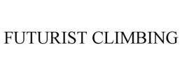 FUTURIST CLIMBING trademark