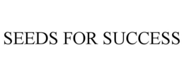 SEEDS FOR SUCCESS trademark