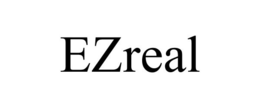 EZREAL trademark