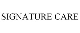 SIGNATURE CARE trademark