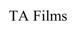 TA FILMS trademark