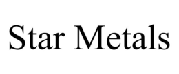 STAR METALS trademark
