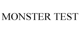 MONSTER TEST trademark