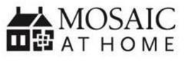 MOSAIC AT HOME trademark