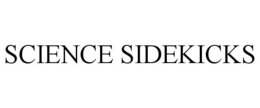 SCIENCE SIDEKICKS trademark