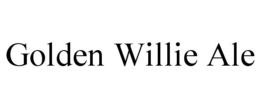 GOLDEN WILLIE ALE trademark