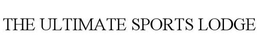THE ULTIMATE SPORTS LODGE trademark