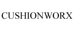 CUSHIONWORX trademark