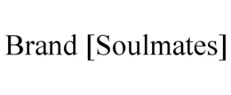 BRAND [SOULMATES] trademark