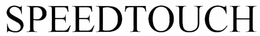 SPEED TOUCH trademark