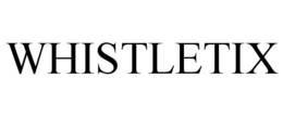 WHISTLETIX trademark
