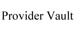 PROVIDER VAULT trademark