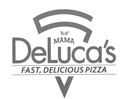 MAMA DELUCA'S FAST, DELICIOUS PIZZA trademark