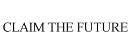 CLAIM THE FUTURE trademark
